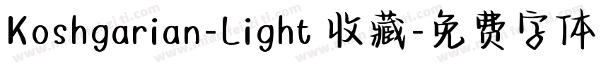 Koshgarian-Light 收藏字体转换